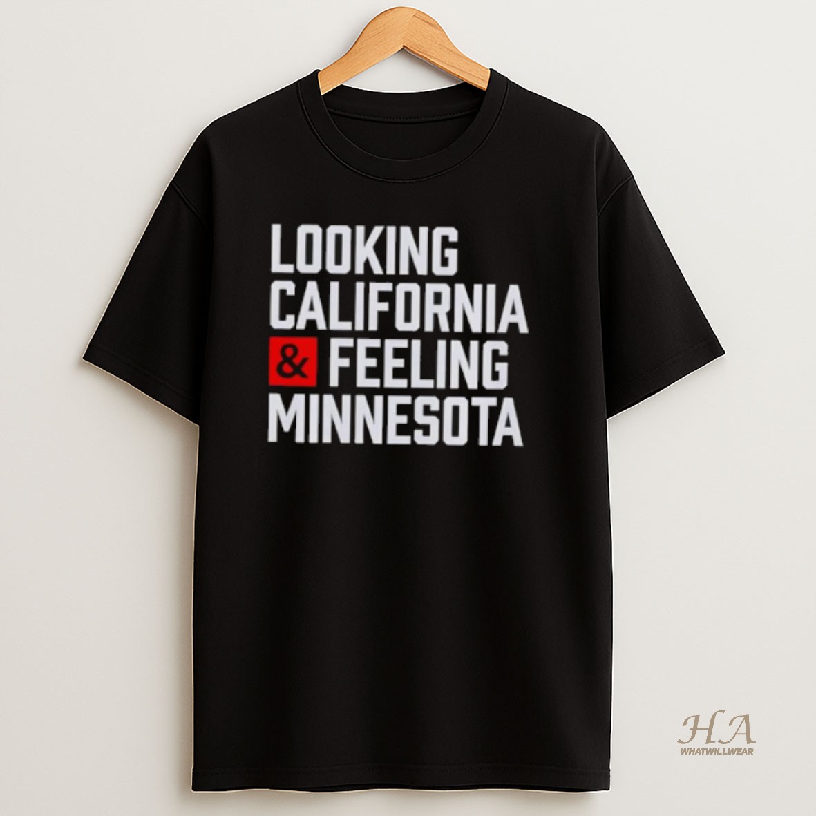 Official Looking California And Feeling Minnesota T Shirt