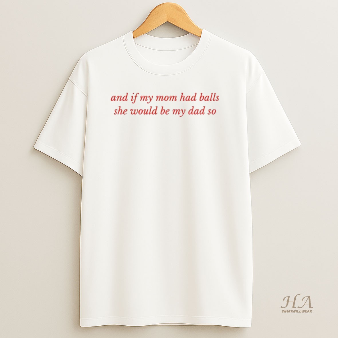 Official Max Verstappen Redbull Racing Team And If My Mom Had Balls She Would Be My Dad So T Shirt