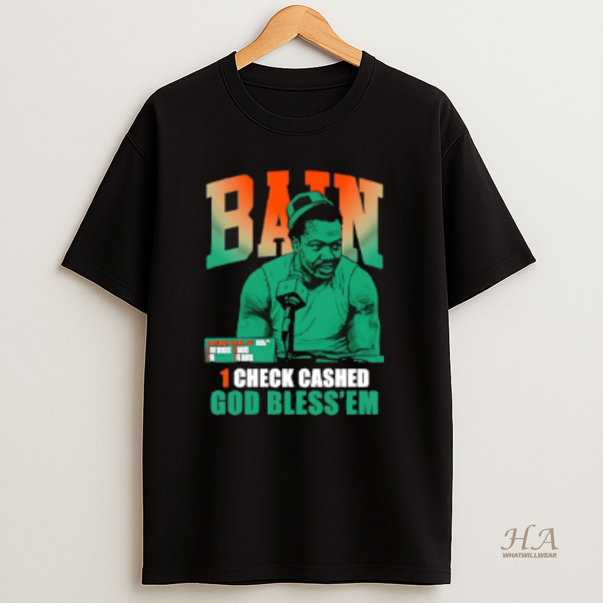 Official Miami Hurricanes Rueben Bain Jr Bain Bless Em 1 Check Cashed God Bless Em T Shirt