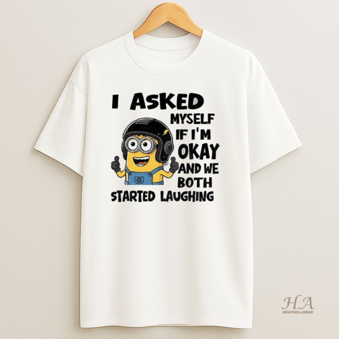 Official Minion I Asked Myself Im Okay And We Both Started Laughing T Shirt