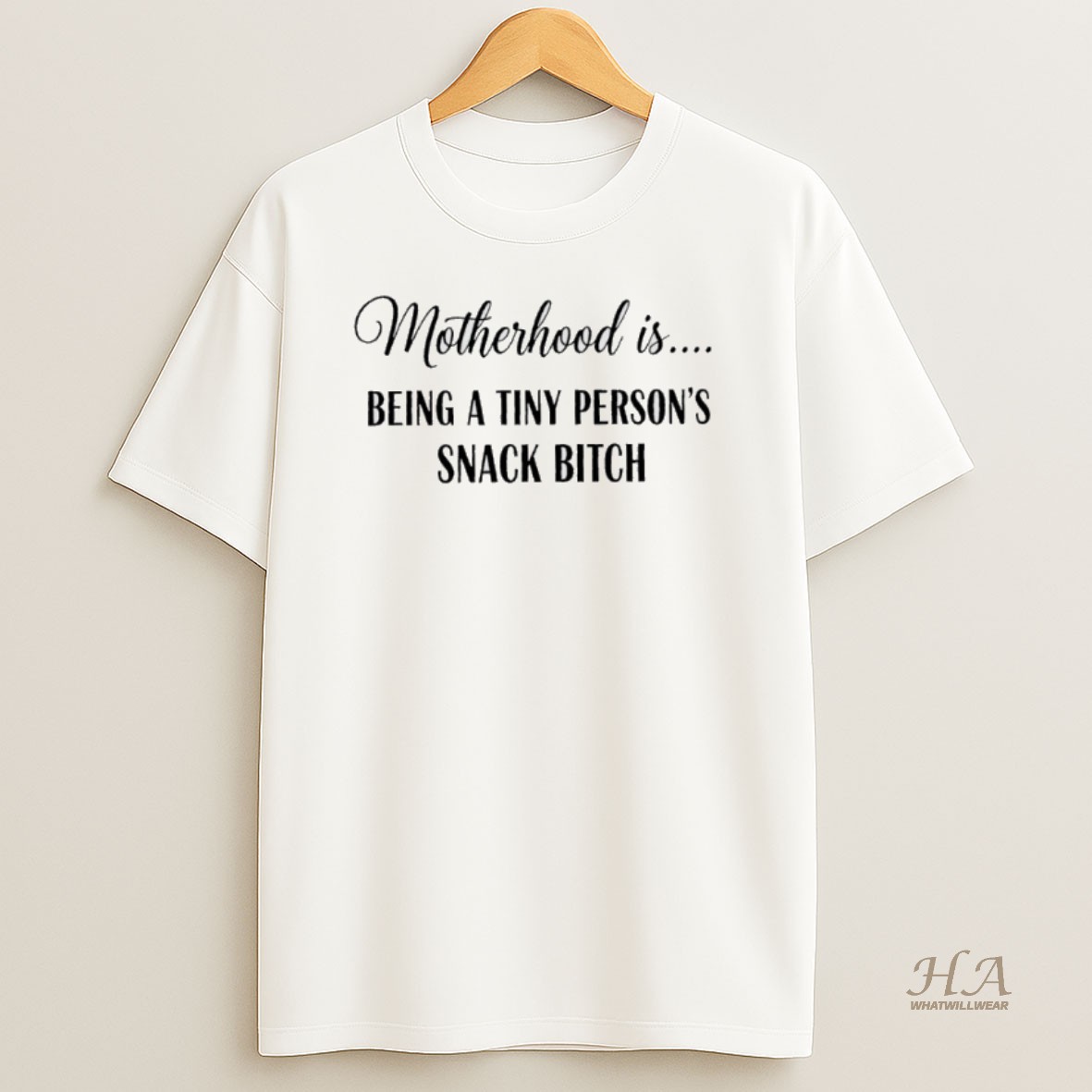 Official Motherhood Is Being A Tiny Persons Snack Bitch Shirt