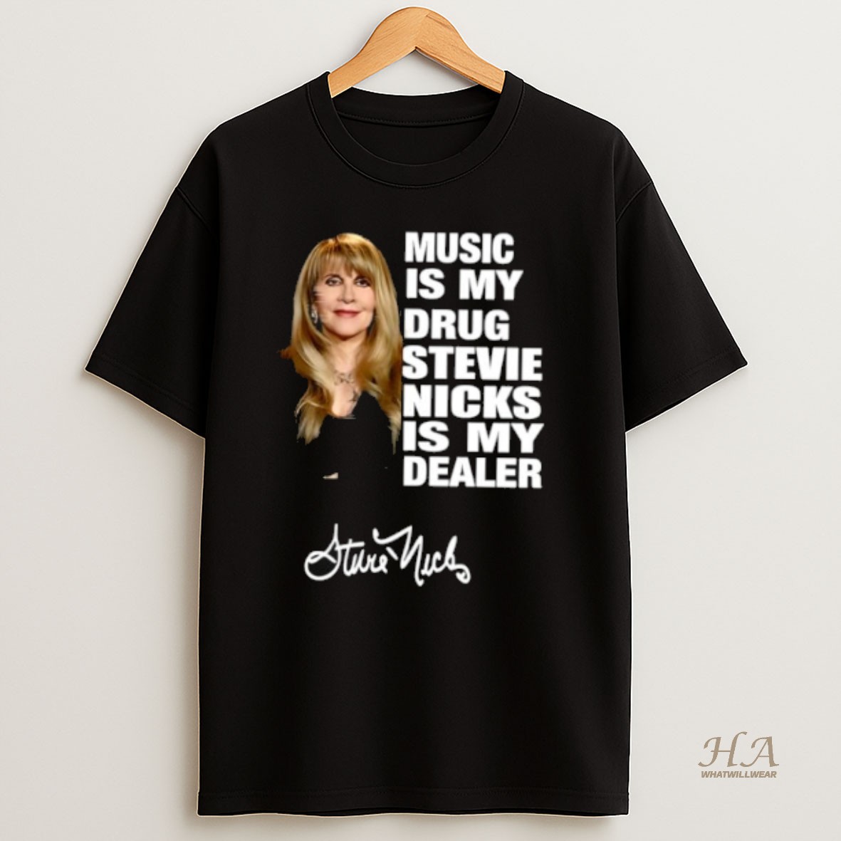 Official Music Is My Drug Stevie Nicks Is My Dealer T Shirt