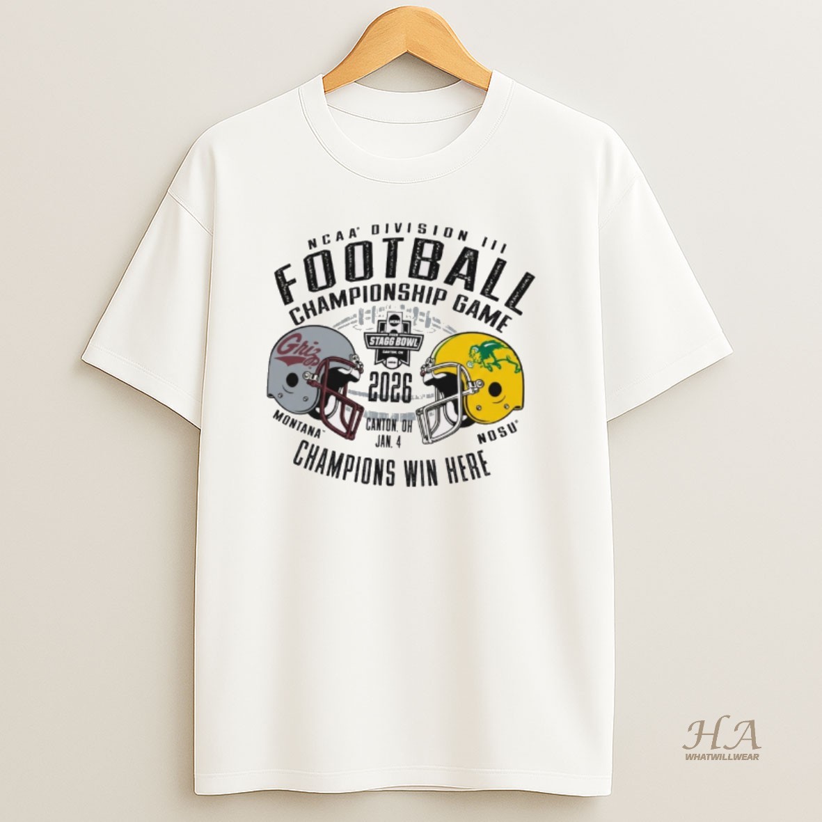 Official Ncaa Diii Football Stagg Bowl Championship Game Montana Grizzlies Vs North Dakota State Bison Canton Oh January 4 2026 Champions Win Here T Shirt