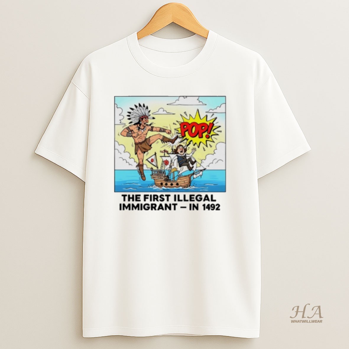 Official Native American The First Illegal Immigrant In 1492 T Shirt