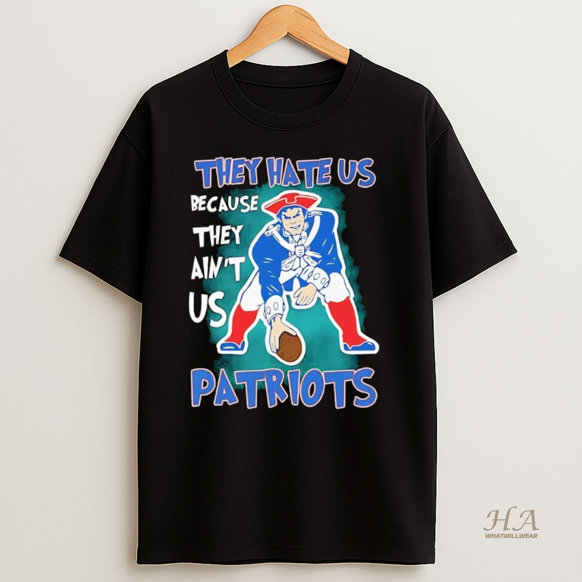 Official New England Patriots They Hate Us Because They Aint Us Shirt