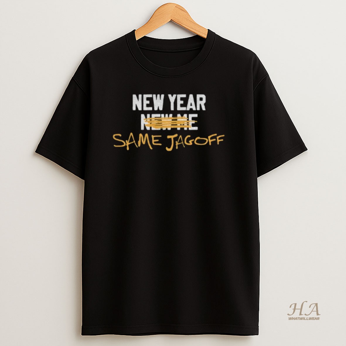 Official New Year New Me Same Jagoff T Shirt