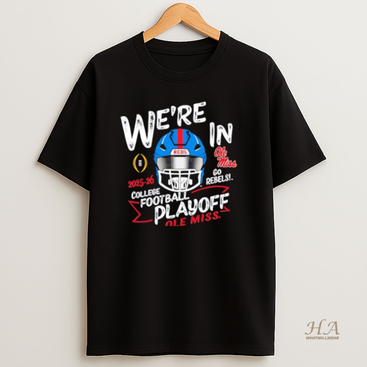 Official Ole Miss Rebels 2025 26 Cfp College Football Playoff Were In Helmet Shirt