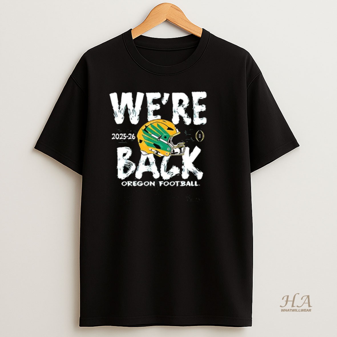 Official Oregon Ducks Ncaa Cfp 2025 2026 Were Back Helmet T Shirt