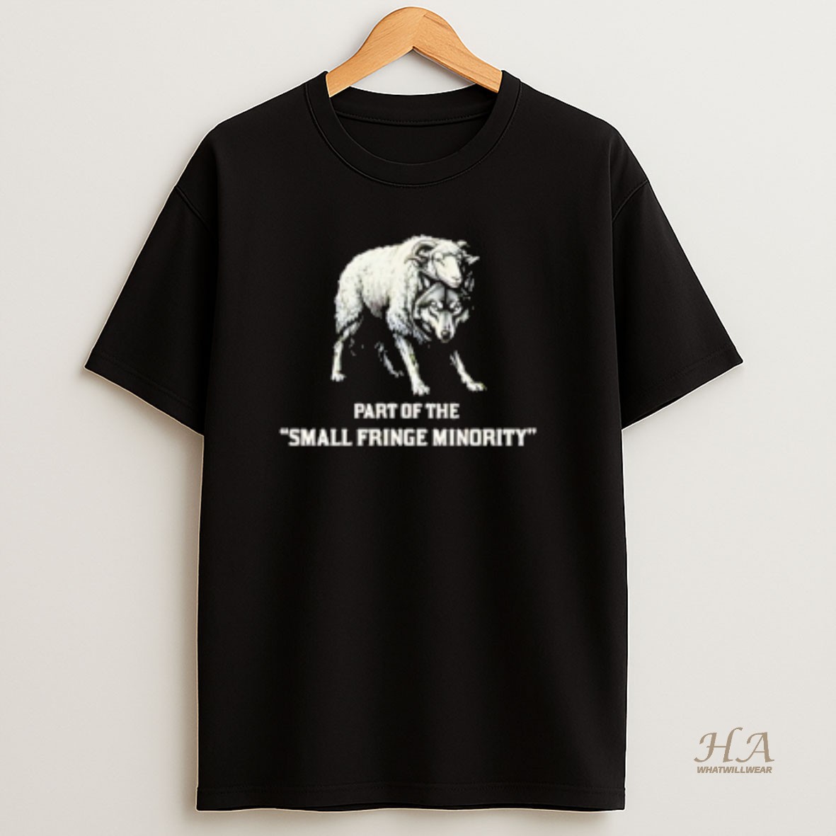 Official Part Of The Small Fringe Minority T Shirt