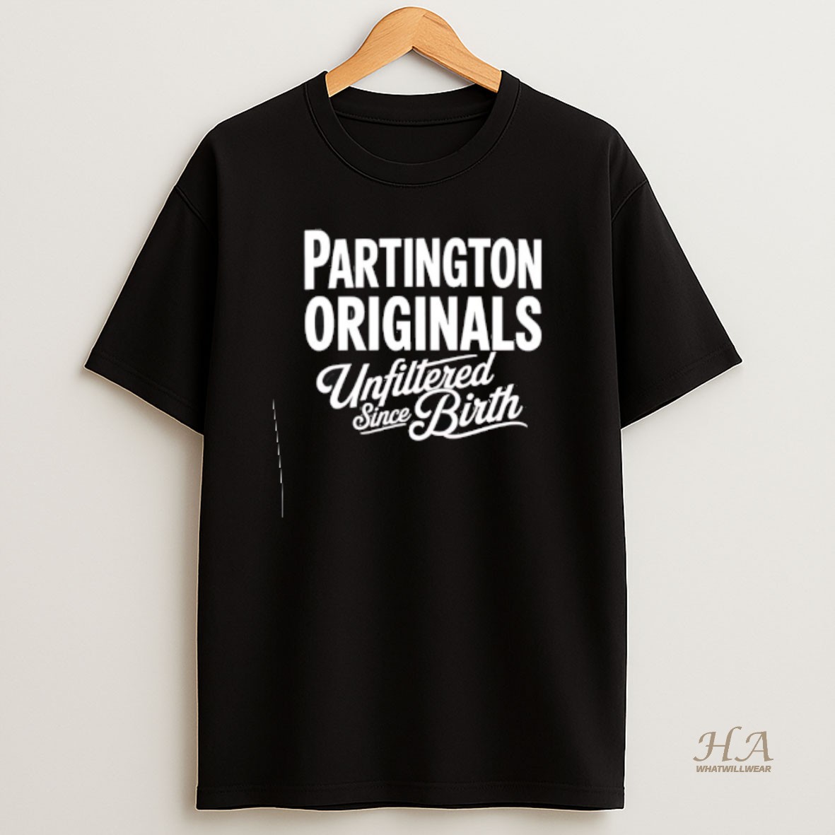 Official Partington Unfiltered Since Birth T Shirt