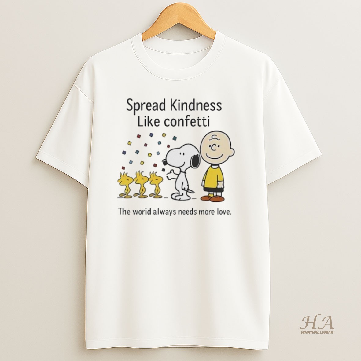Official Peanuts Spread Kindness Like Confetti The World Always Needs More Love Shirt