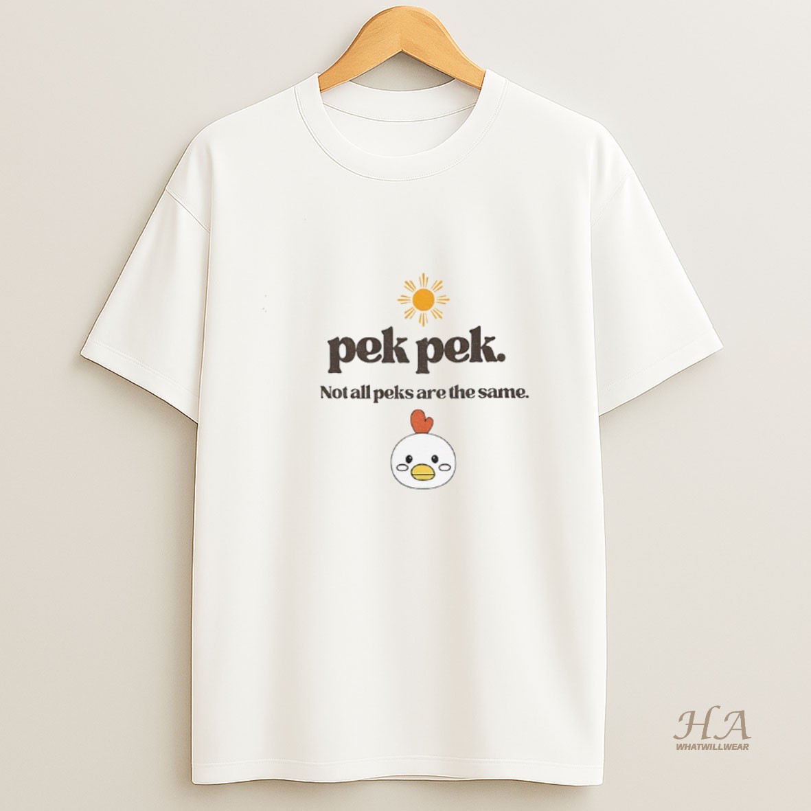 Official Pekpek Chicken Not All Peaks Are The Same T Shirt