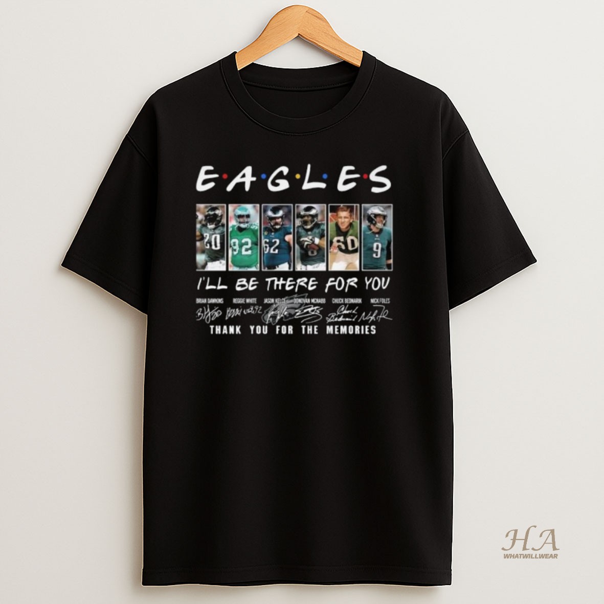 Official Philadelphia Eagles Ill Be There For You Thank You For The Memories Signatures 2025 Long Sleve Shirt