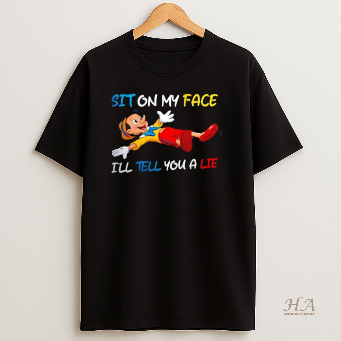 Official Pinocchio Sit On My Face Ill Tell You A Lie T Shirt