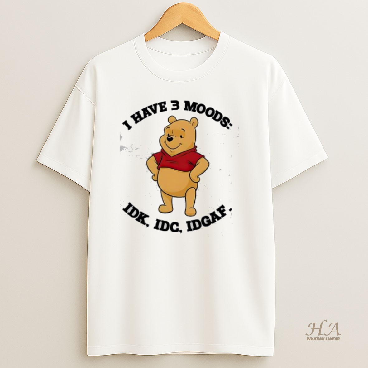 Official Pooh Bear I Have 3 Moods I Dont Know I Dont Care I Dont Give A Fuck T Shirt