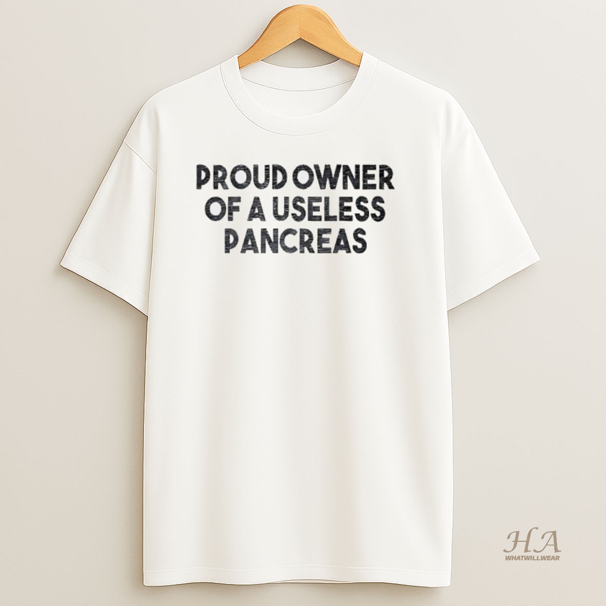 Official Proud Owner Of A Useless Pancreas Shirt