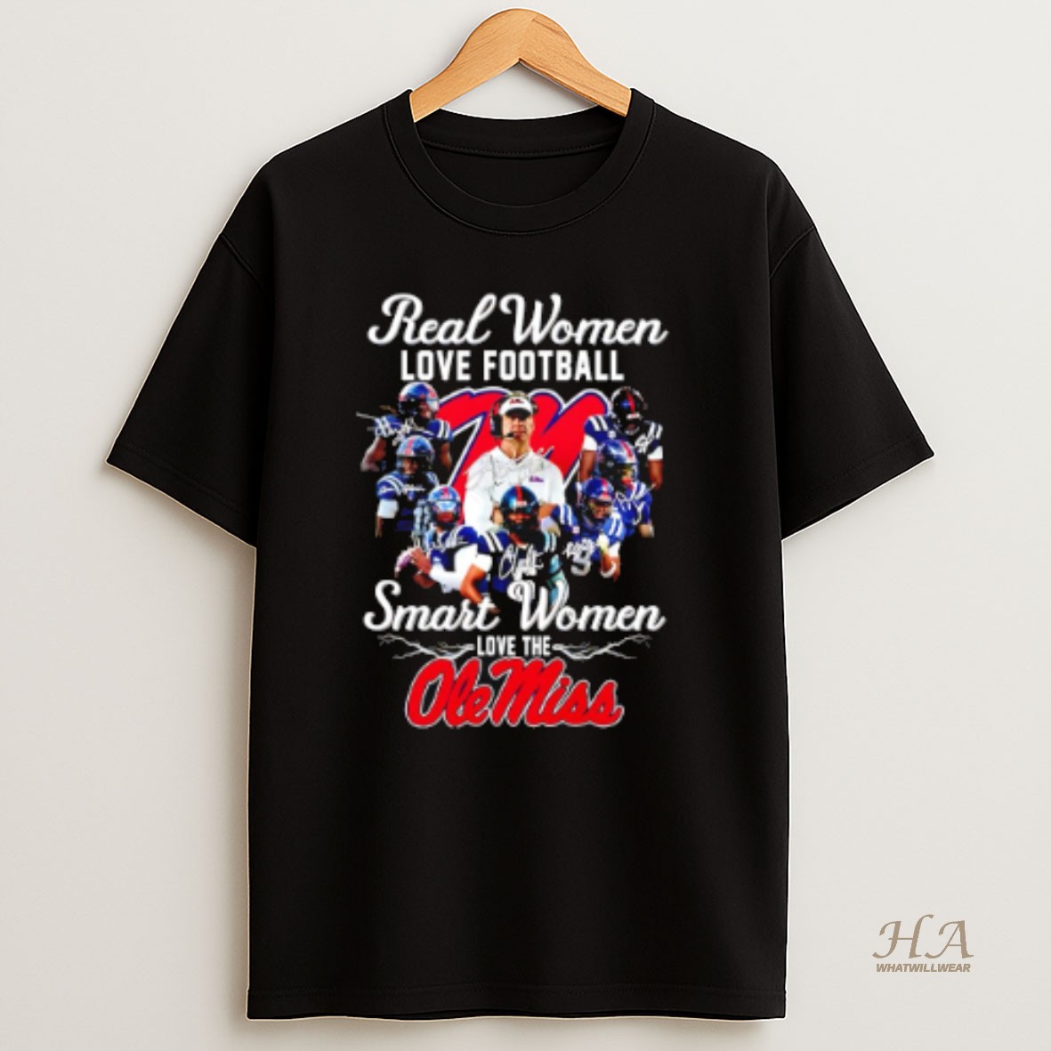 Official Real Women Love Football Smart Women Love The Ole Miss Rebels Signatures T Shirt