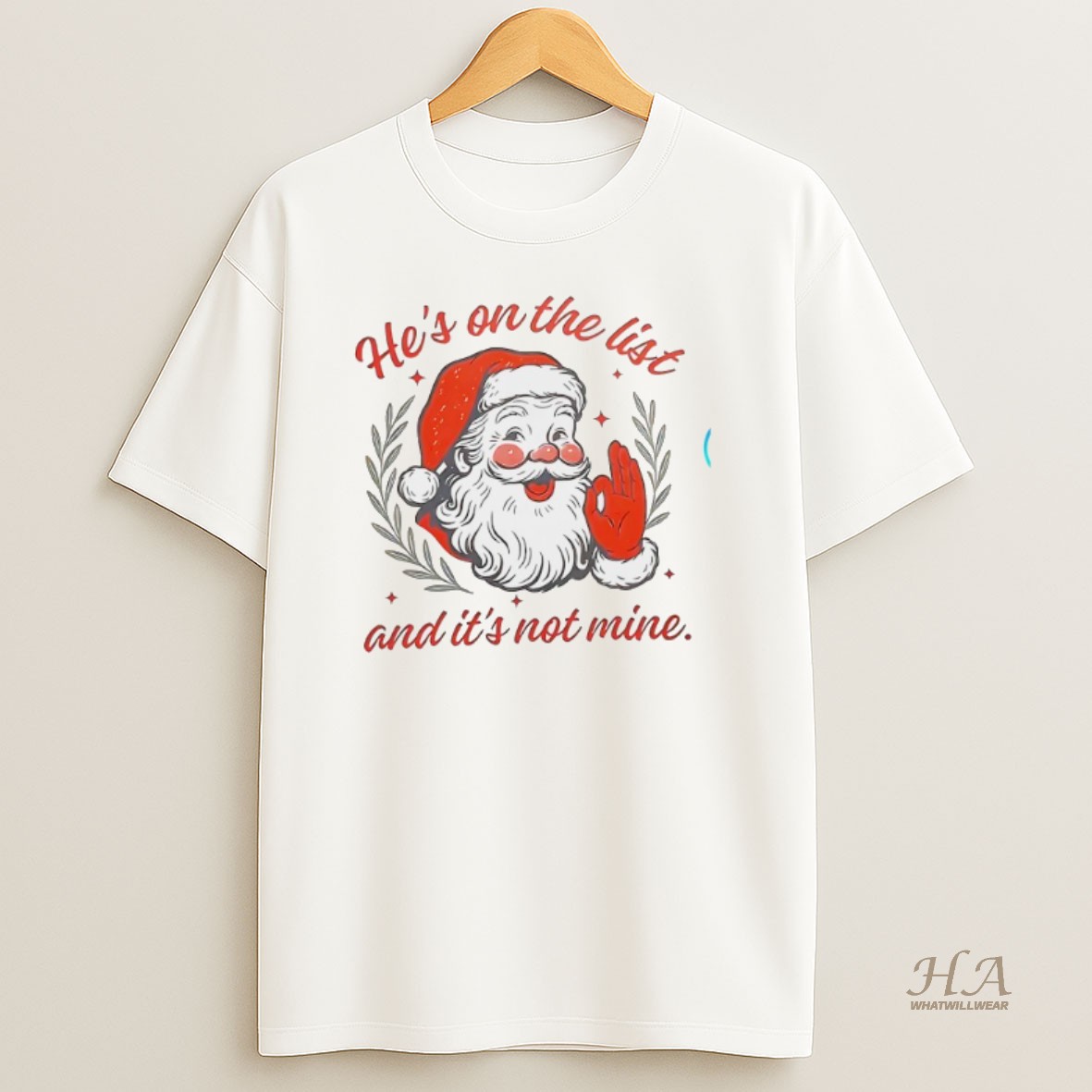 Official Santa Claus On The List And Its Not Mine Christmas Shirt