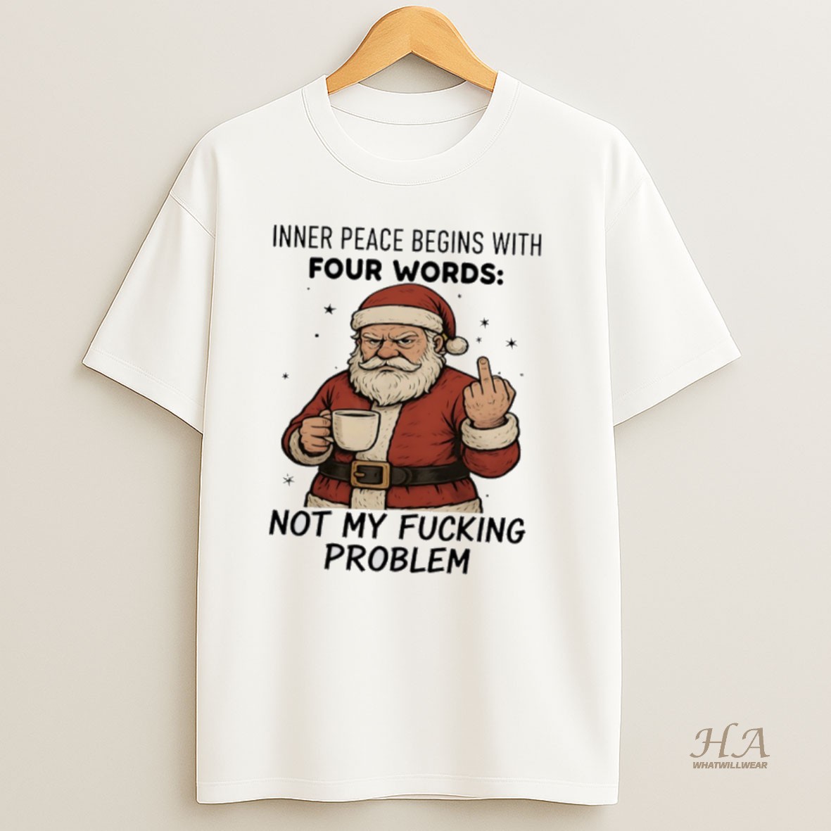 Official Santa Claus Inner Peace Begins With Four Words Not My Fucking Problem Shirt