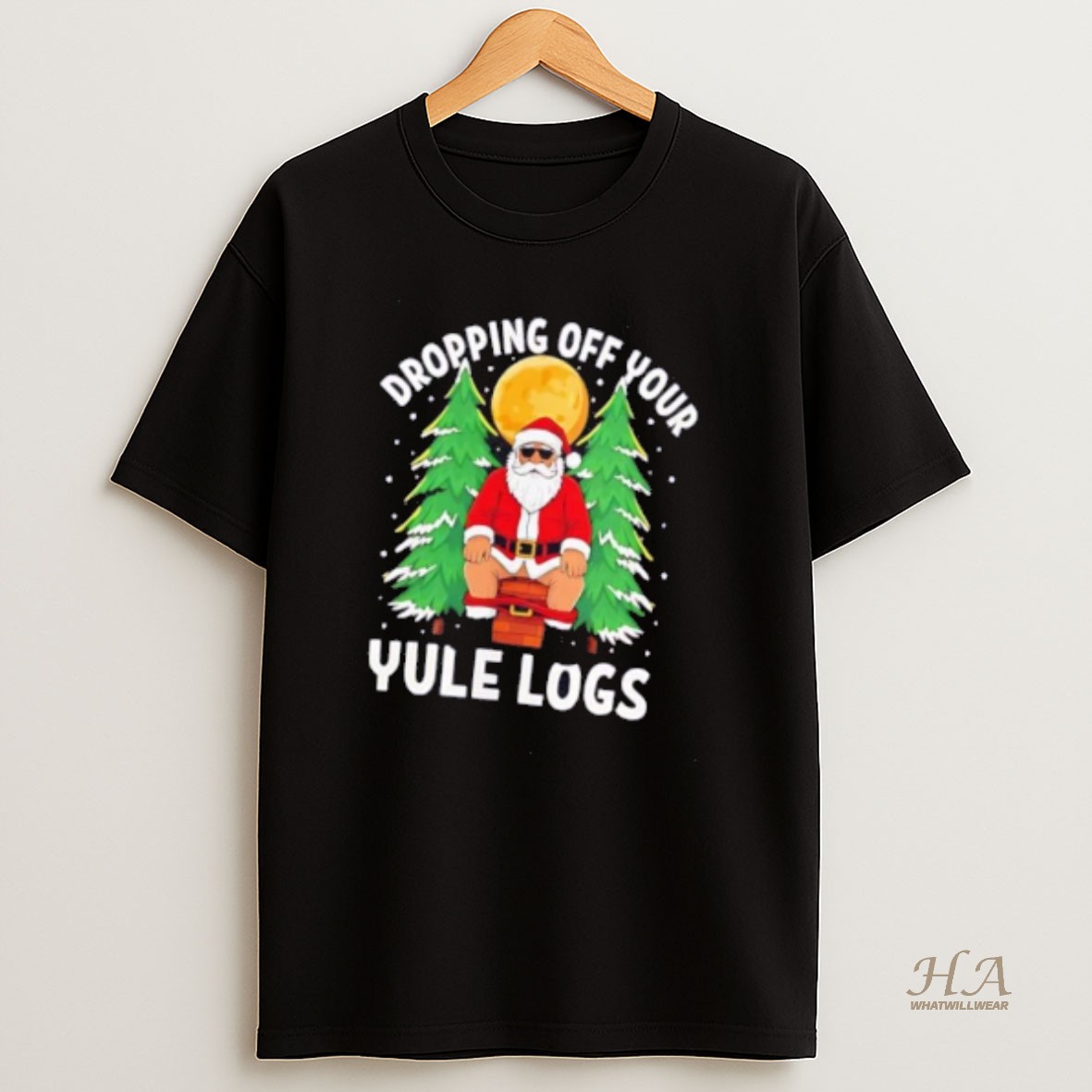 Official Santa Sit On Chimney Dropping Off Your Yule Logs Christmas T Shirt