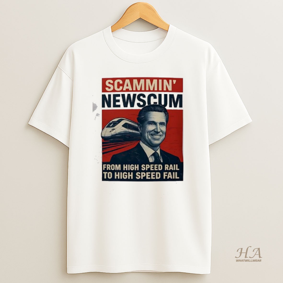 Official Scammin Newscum Parody From High Speed Rail To High Speed Fail T Shirt