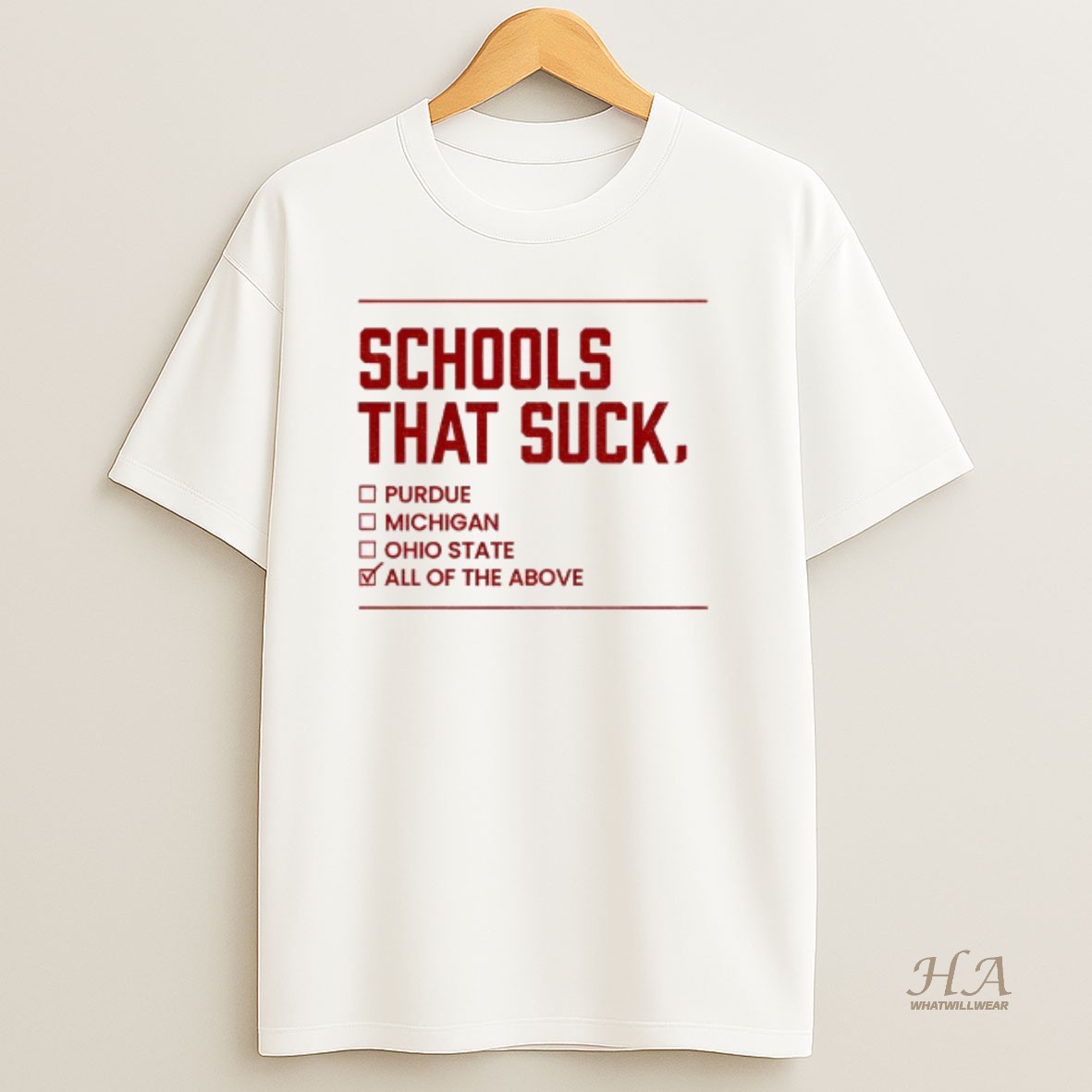 Official Schools That Suck Purdue Michigan Ohio State All Of The Above T Shirt