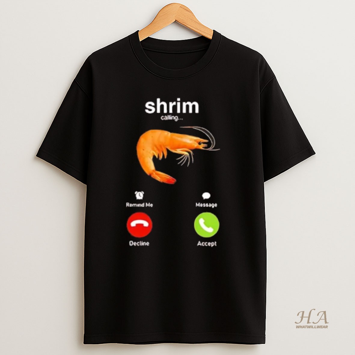 Official Shrimp Calling Phone Screen Decline Or Accept T Shirt