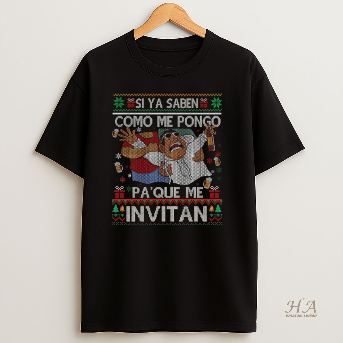 Official Si Ya Saben Como Me Pongo Pa Que Me Invitan Christmas Shirt