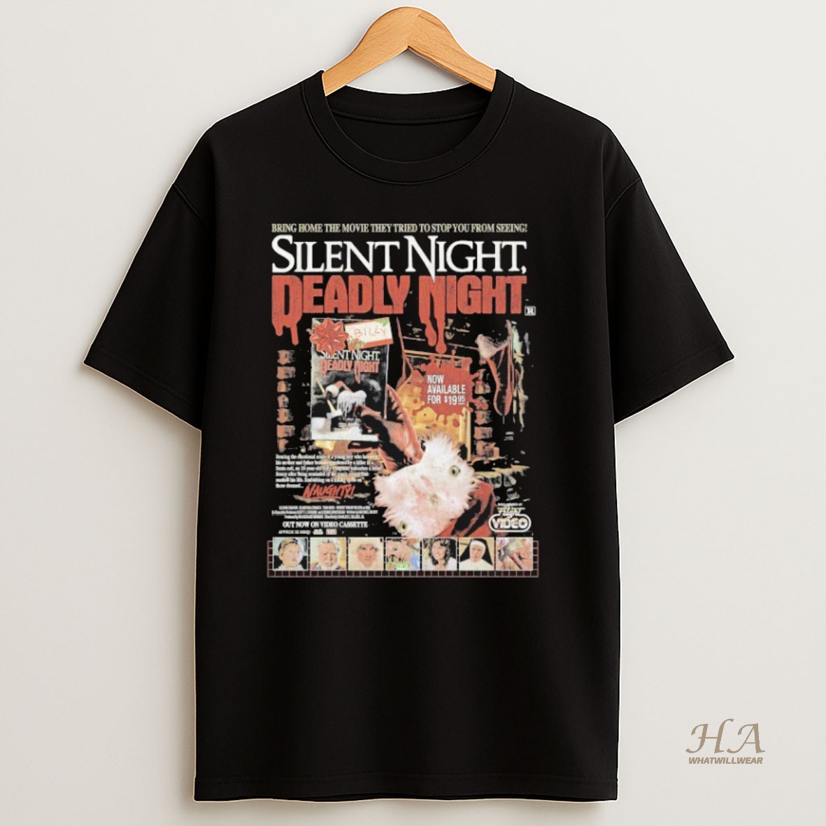Official Silent Night Deadly Night Bring Home The Movie They Tried To Stop You From Seeing Now On Videocassette Christmas Shirt