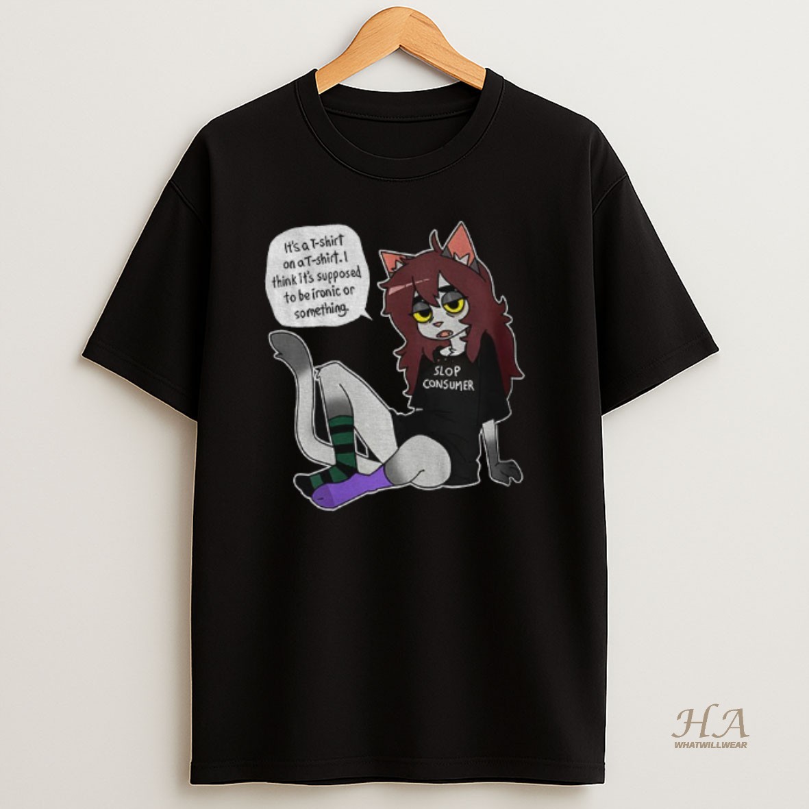 Official Slop Consumer Its A On A I Think Its Supposed To Be Ironic Or Something T Shirt
