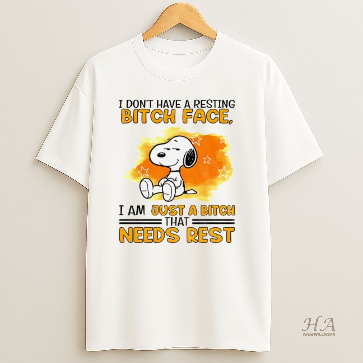 Official Snoopy I Dont Have A Resting Bitch Face I Am Just A Bitch Needs Rest T Shirt