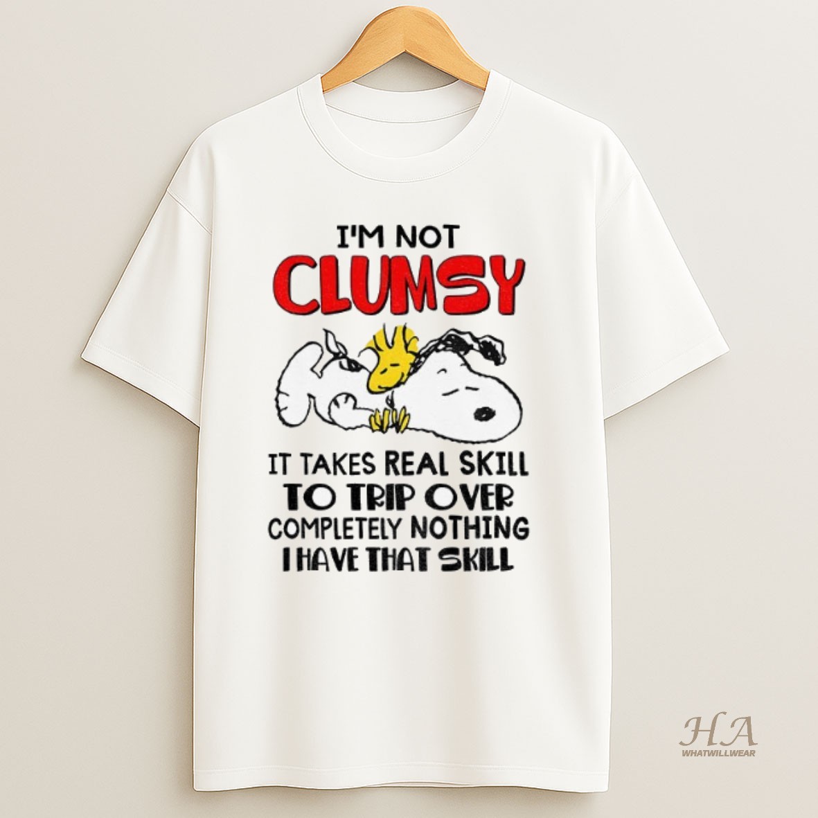 Official Snoopy And Woodstock Im Not Clumsy It Takes Real Skill To Trip Over Completely Nothing Thave That Skill Shirt