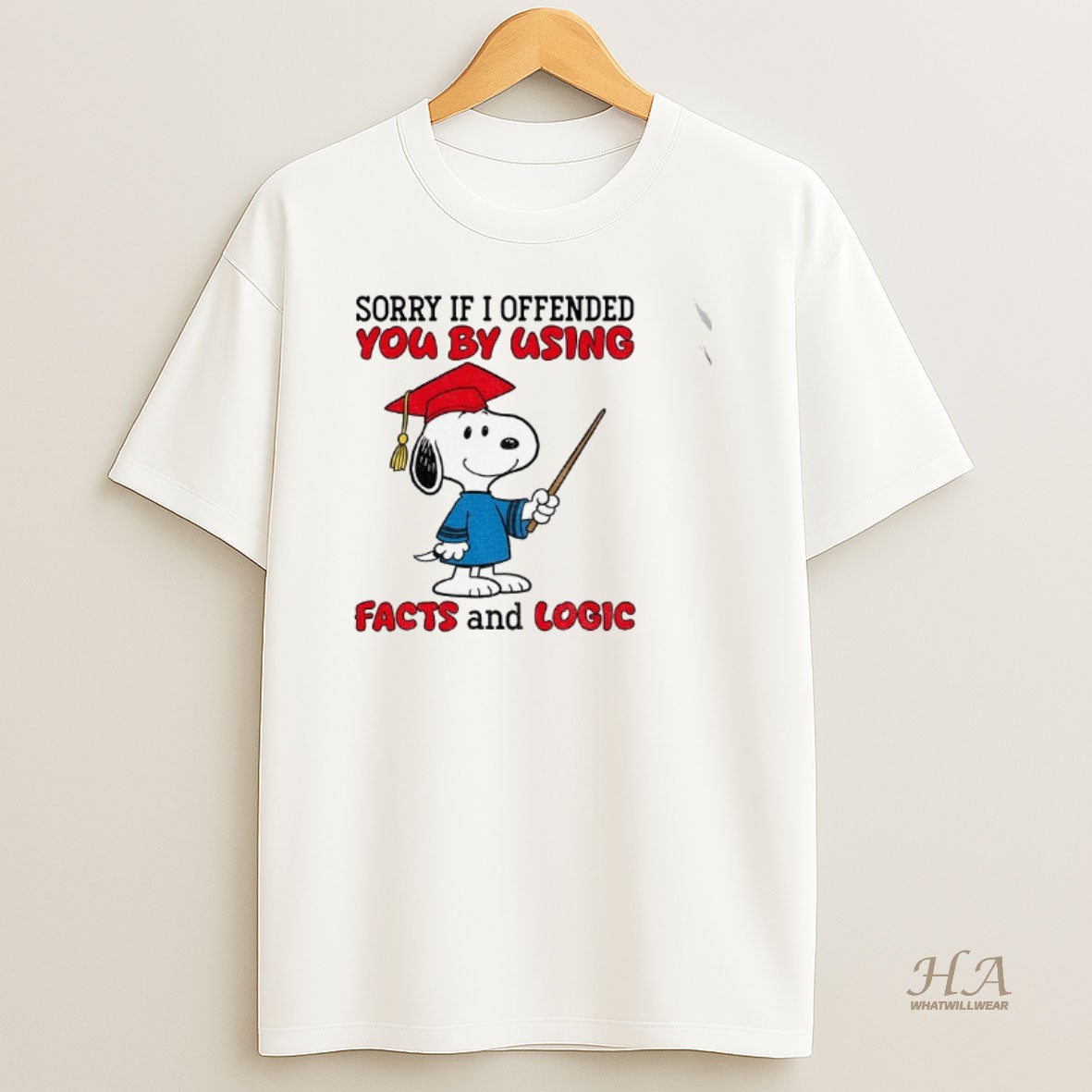 Official Snoopy Sorry If I Offended You By Using Facts And Logic T Shirt