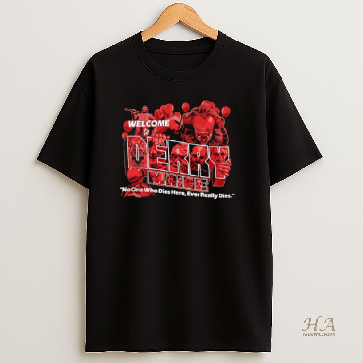 Official Stephen Kings It Welcome To Derry Maine No One Who Dies Here Ever Really Dies T Shirt
