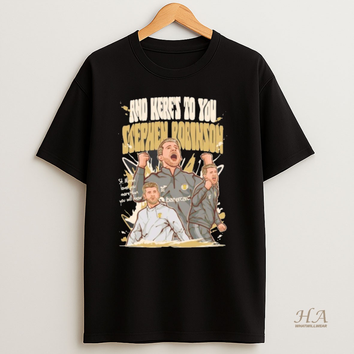 Official Stephen Robinson And Heres To You T Shirt
