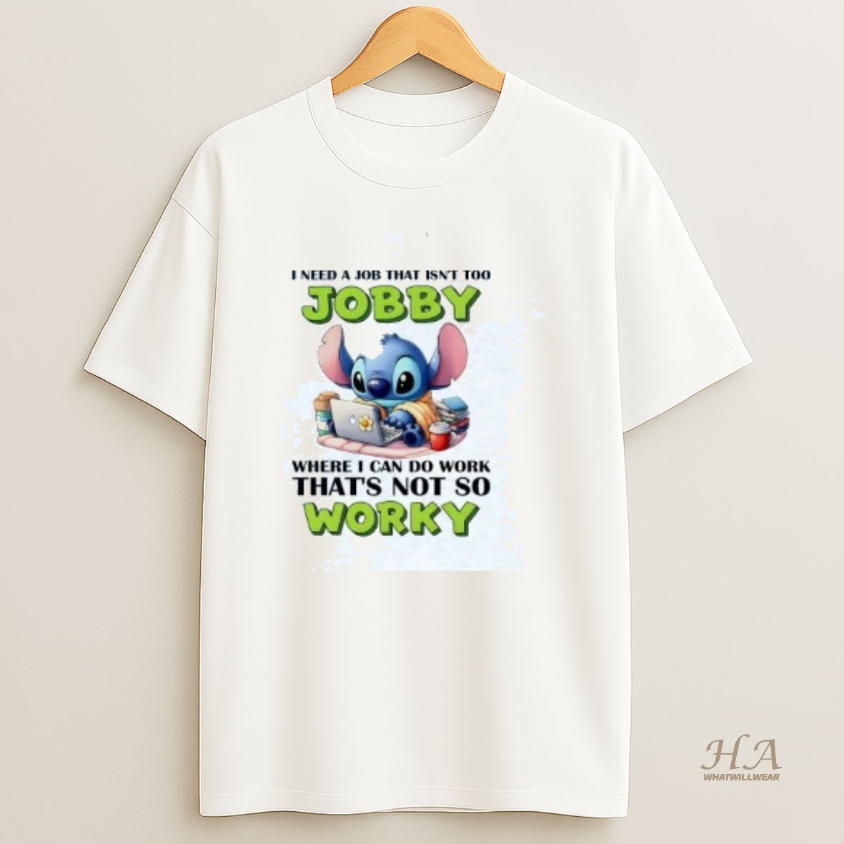 Official Stitch I Need A Job That Isnt Too Jobby Thats Not So Worky T Shirt