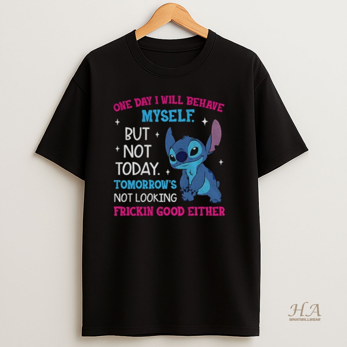 Official Stitch One Day I Will Behave But Not Today Tomorrows Not Looking Frickin Good Either Shirt