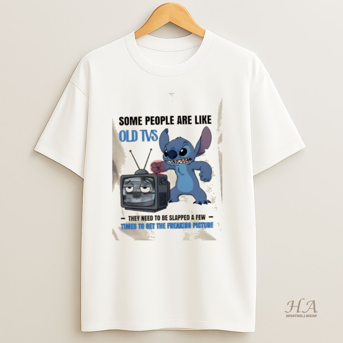 Official Stitch Some People Are Like Old Tvs They Need To Be Slapped A Few Times To Get The Freaking Picture Shirt