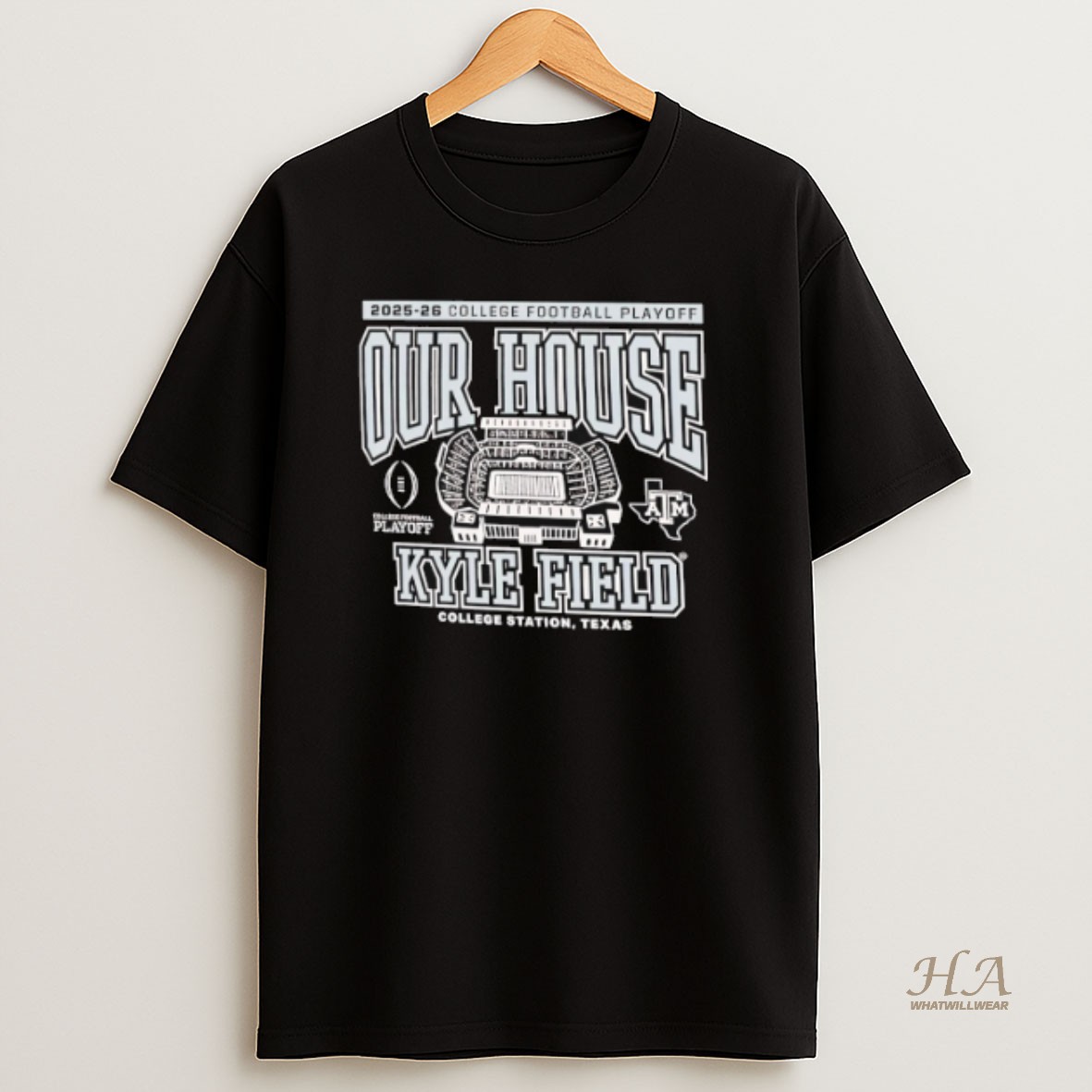 Official Texas Am Aggies 2025 College Football Playoff Our House Kyle Field Shirt