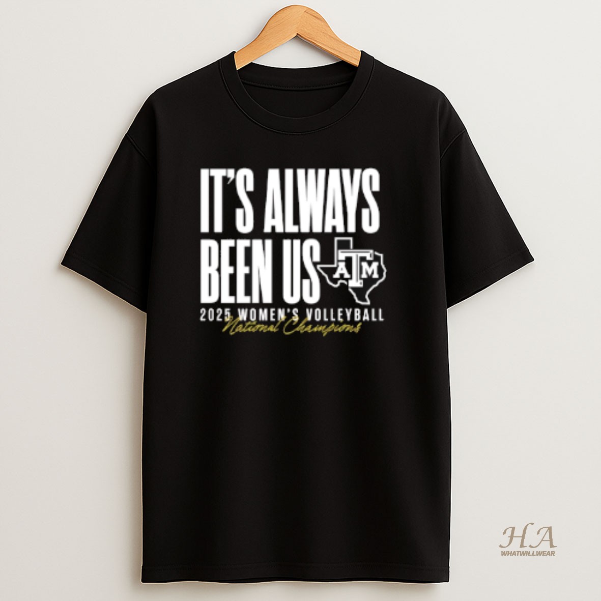Official Texas Am Aggies National Champions 2025 Its Always Been Us T Shirt