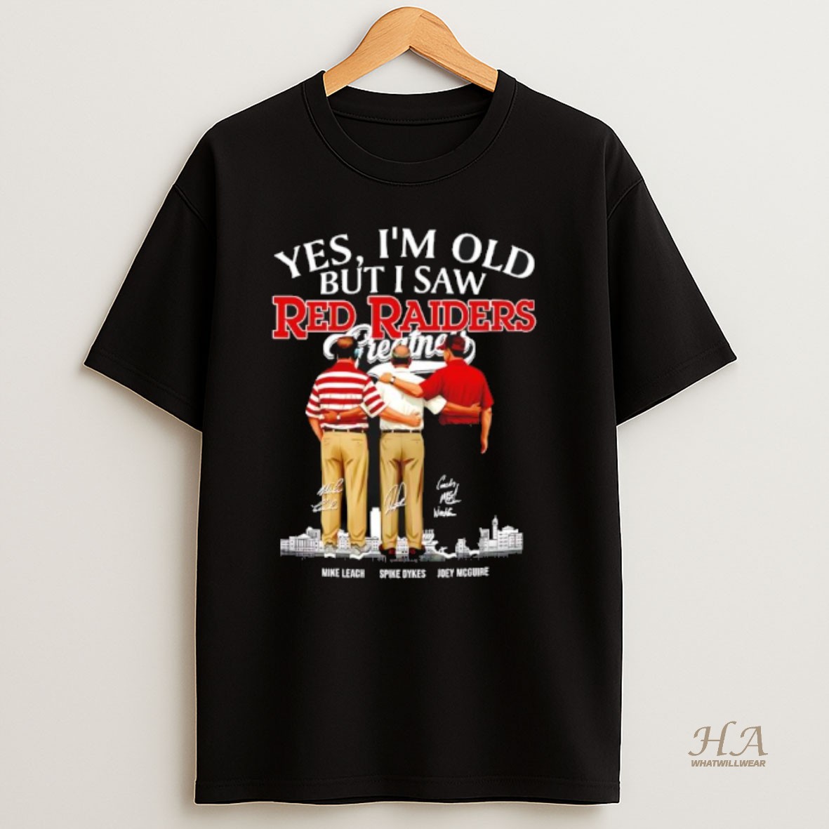 Official Texas Tech Red Raiders Coaches Yes Im Old But I Saw Greatness Signatures T Shirt