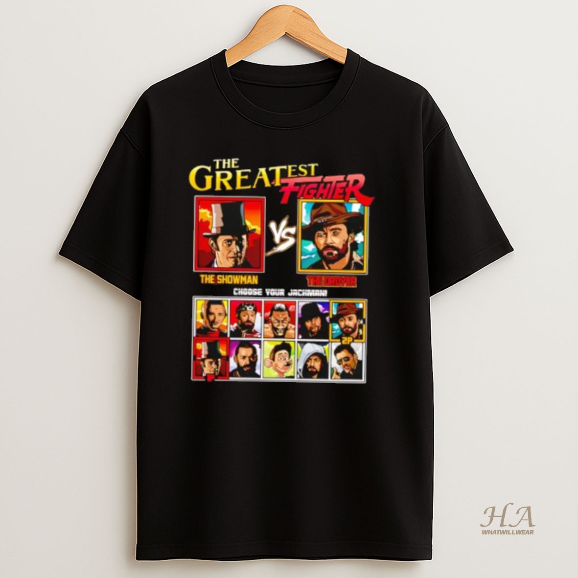 Official The Greatest Fighter The Showman And The Drover Choose Your Jackman Stylish Shirt