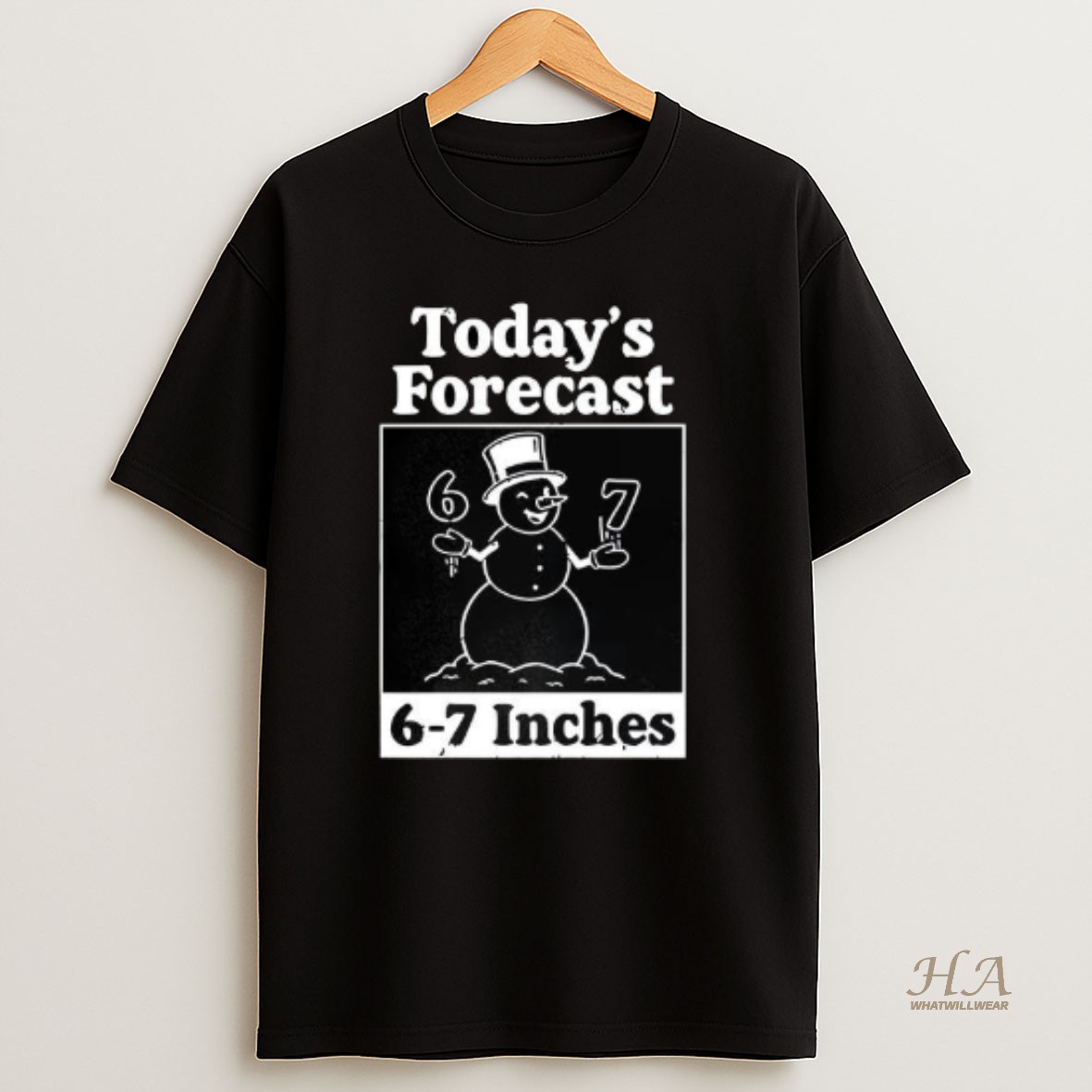 Official Todays Forecast 6 7 Inches T Shirt