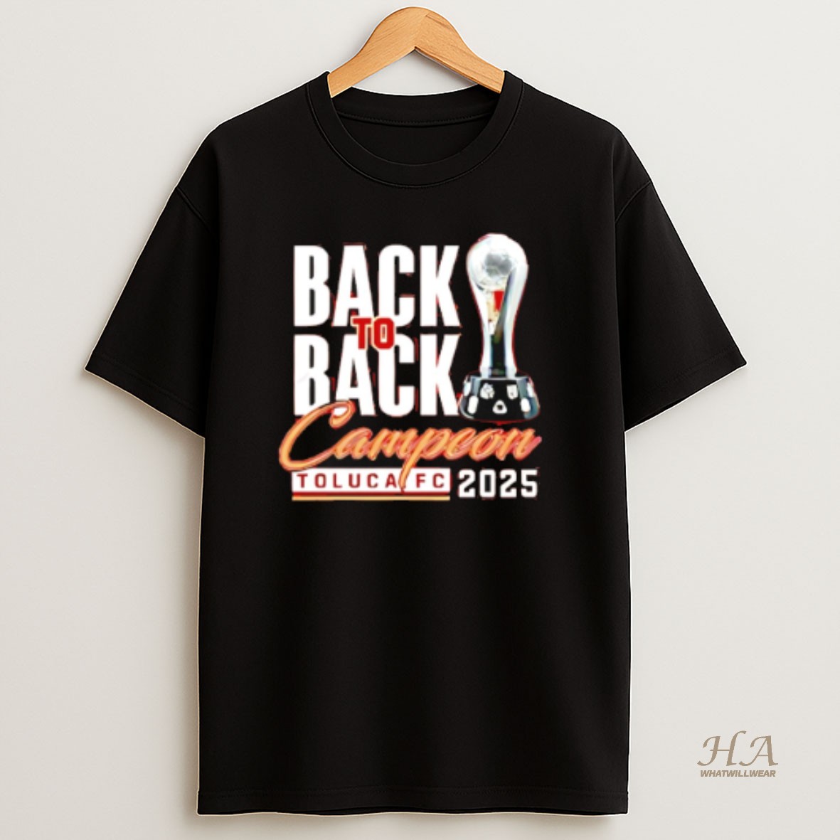 Official Toluca Fc Campeones Champions Liga Mx 2025 Back To Back Trophy T Shirt