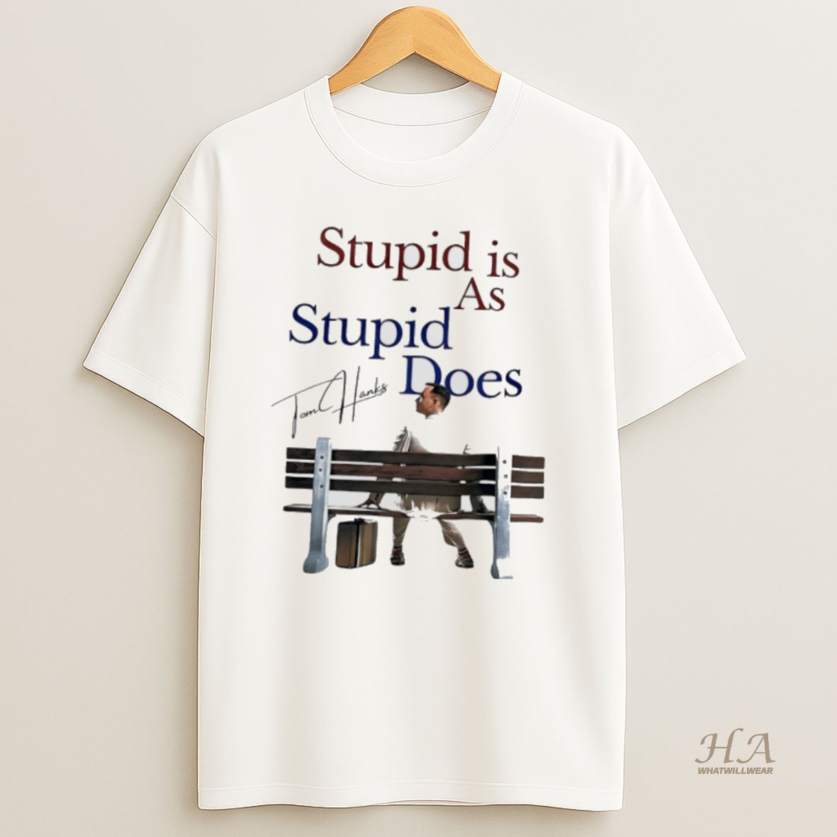 Official Tom Hanks Stupid Is As Stupid Does Shirt
