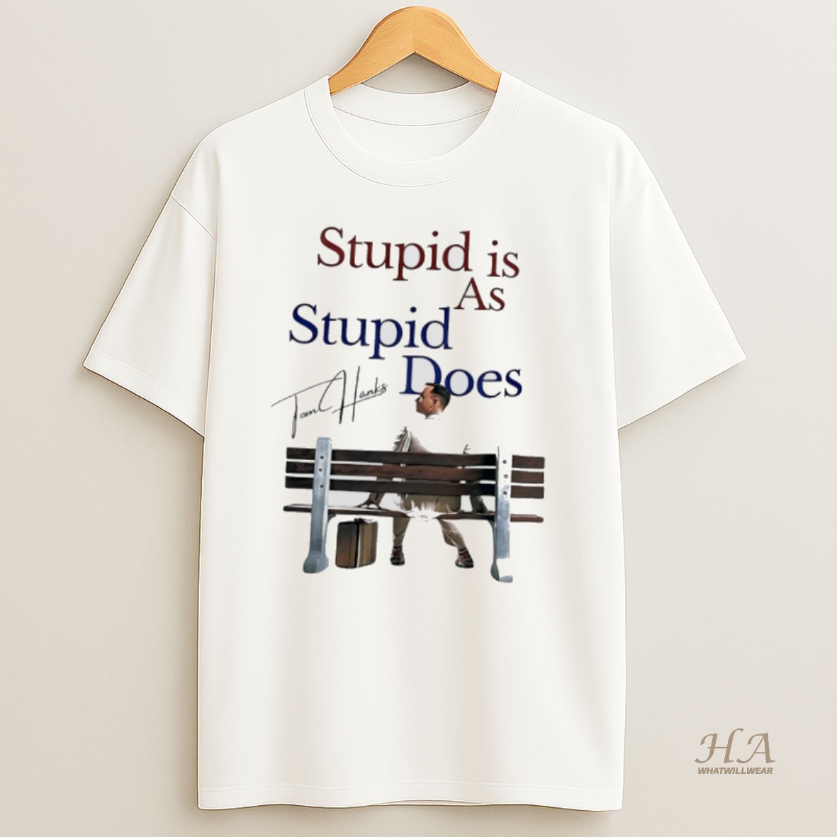 Official Tom Hanks Stupid Is As Stupid Does T Shirt