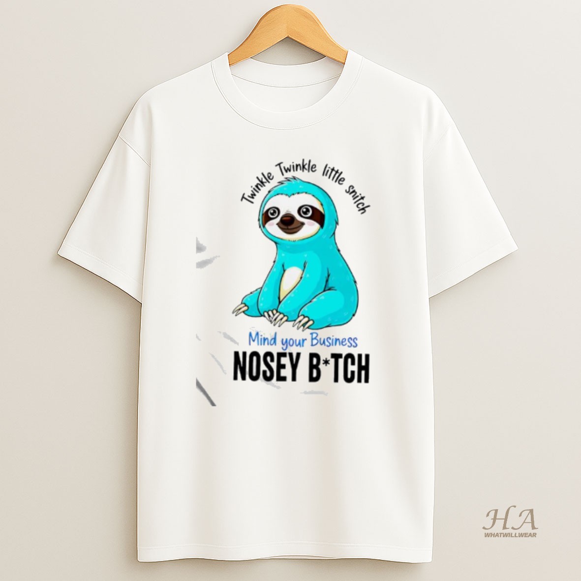 Official Twinkle Twinkle Little Snitch Mind Your Business Nosey Bitch Sloth Graphic T Shirt