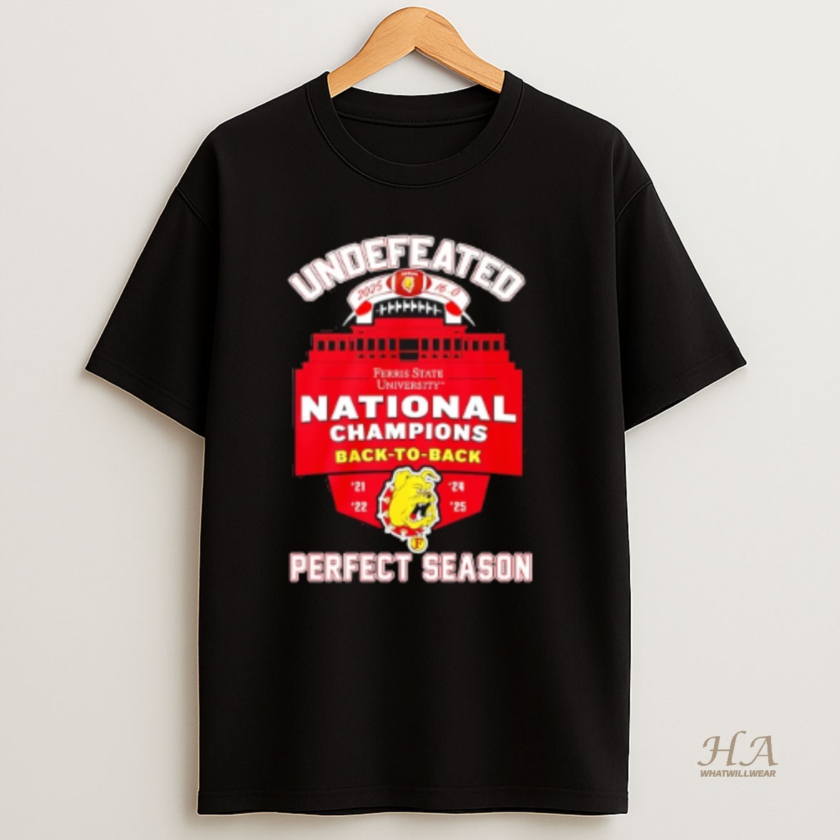Official Undefeated Ferris State Bulldogs 2025 National Champions Back To Back Perfect Season T Shirt