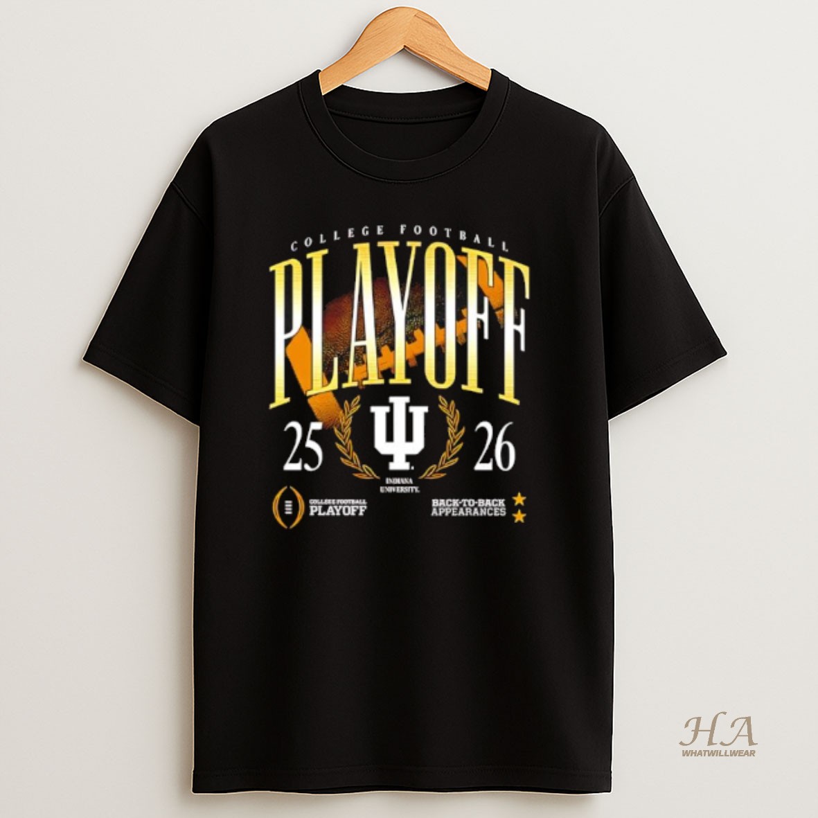 Official University Hoosiers Back To Back Appearances 2025 2026 College Football Playoff T Shirt