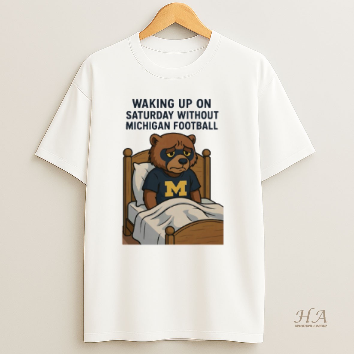 Official Waking Up On Saturday Without Michigan Football T Shirt